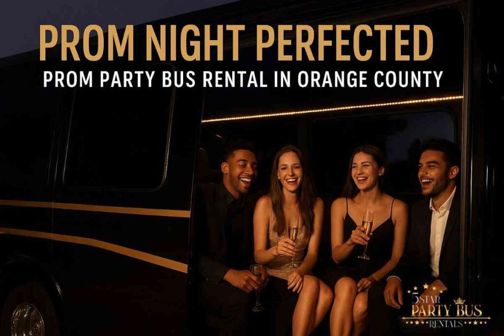 prom party bus rental in Orange County