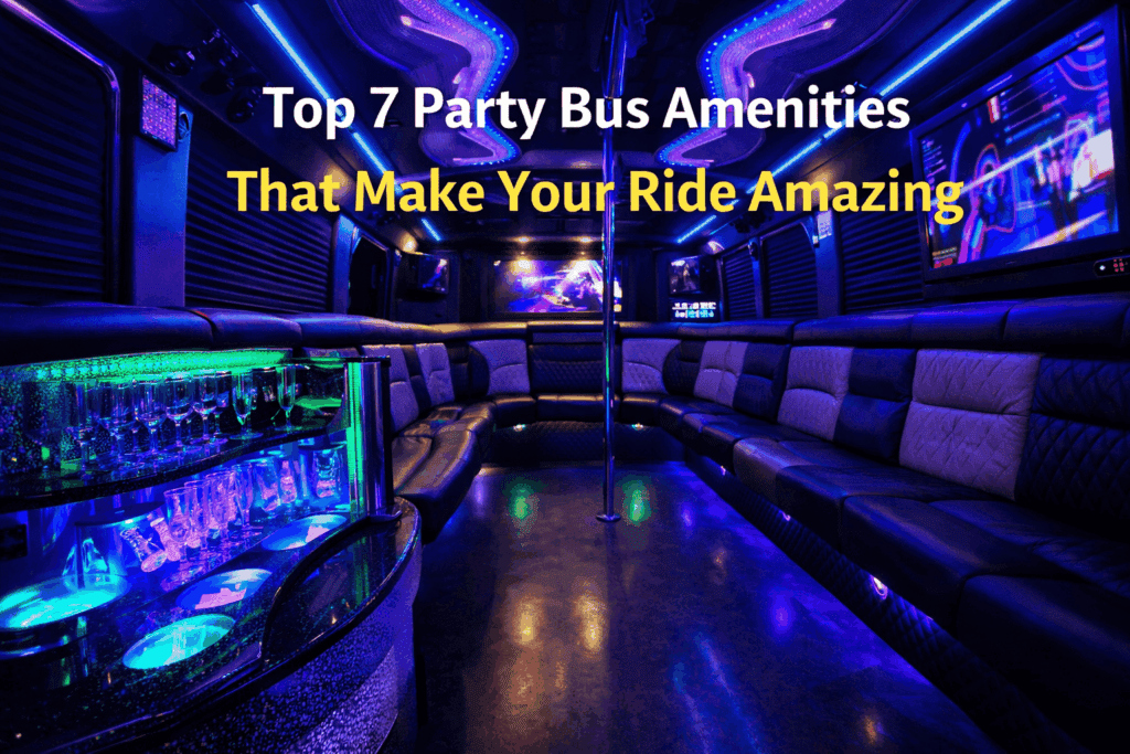 top 7 party bus amenities