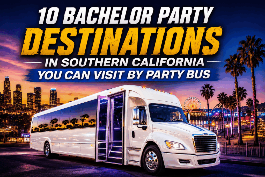 bachelor party destinations in southern california